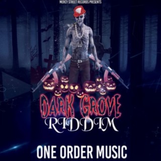 Dark Grove Riddim