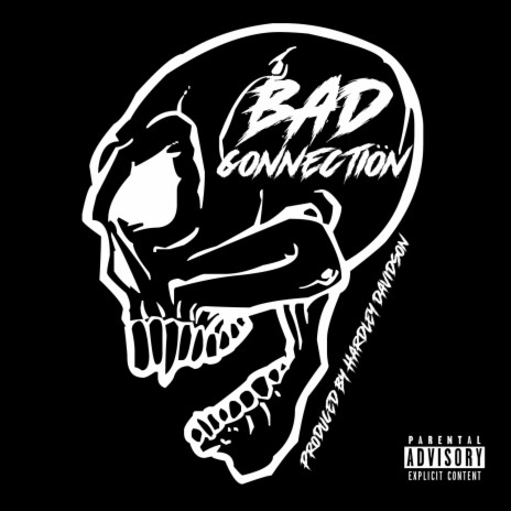Bad Connectiön | Boomplay Music