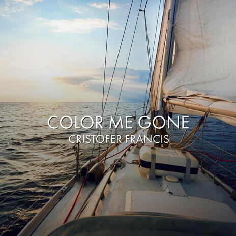 Color Me Gone | Boomplay Music