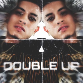 DOUBLE UP