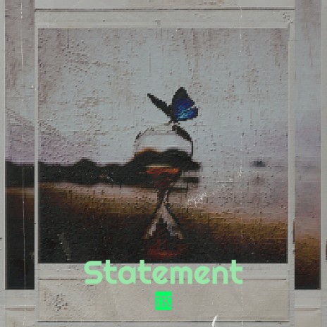 Statement | Boomplay Music