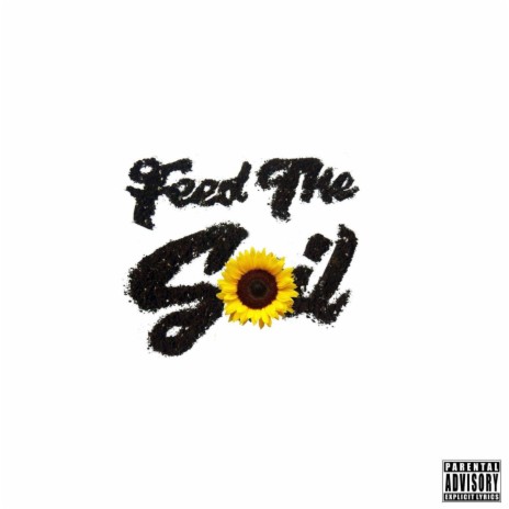 Feed The Soil | Boomplay Music