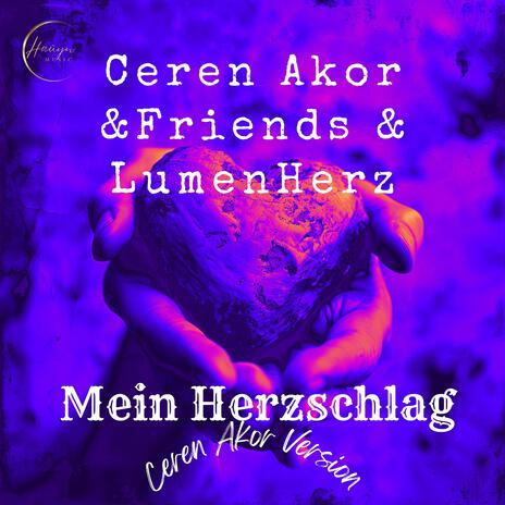 Mein Herzschlag (Ceren Akor Version) ft. LumenHerz | Boomplay Music