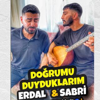 DOĞRU MU DUYDUKLARIM !! Erdal & Sabri / Grup Erdoğanlar