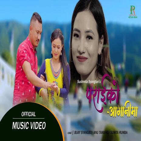 Paraiko Aaganima ft. Susmita Syangtan | Boomplay Music