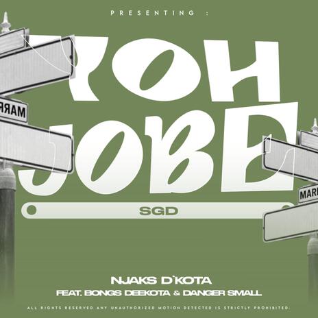 Yoh Jobe ft. Danger Small & Bongz Deekota | Boomplay Music