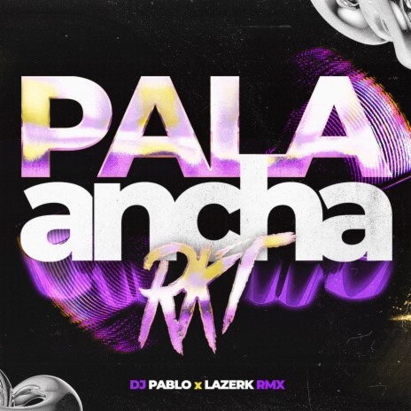 Pala Ancha Rkt ft. DJ PABLO | Boomplay Music