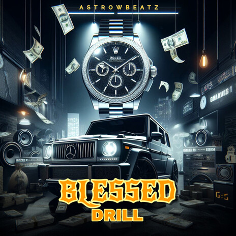 Blessed Drill | Boomplay Music