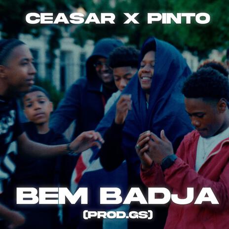 Bem Badja ft. Pinto | Boomplay Music