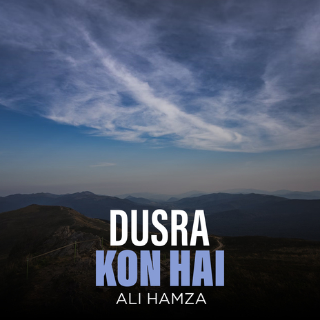 Dusra Kon Hai | Boomplay Music