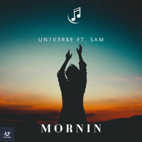 Mornin ft. S@m | Boomplay Music