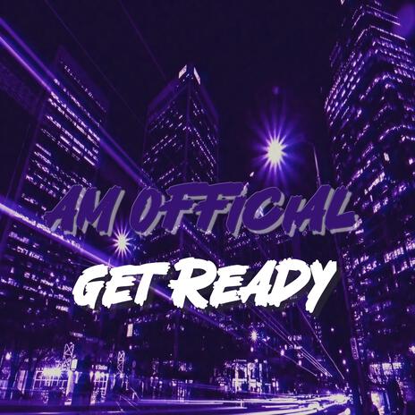 Get ready | Boomplay Music