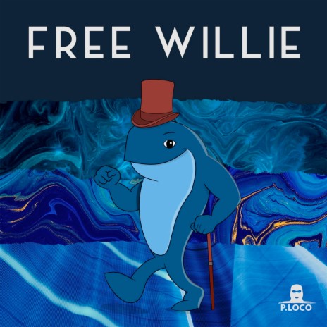 Free Willie | Boomplay Music