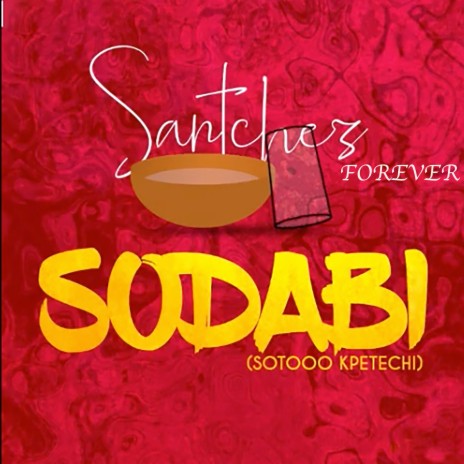 Sodabi (Sotooo kpetechi) | Boomplay Music
