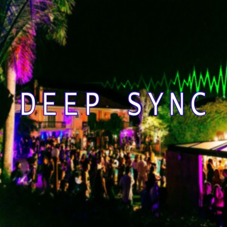 Deep Sync | Boomplay Music