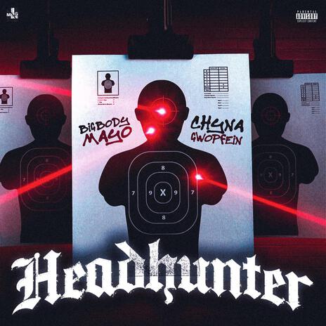 Headhunter ft. Chyna Gwopfein | Boomplay Music