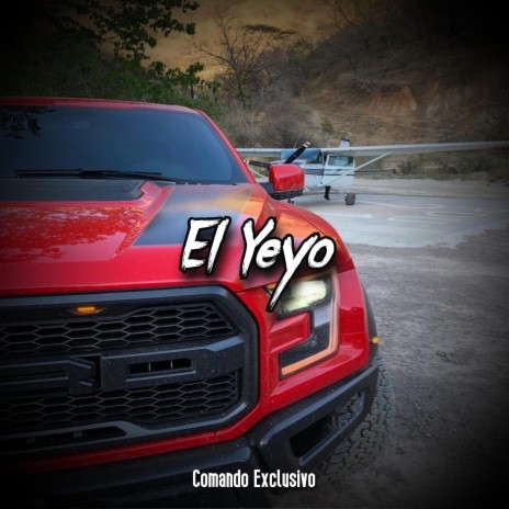 El Yeyo | Boomplay Music