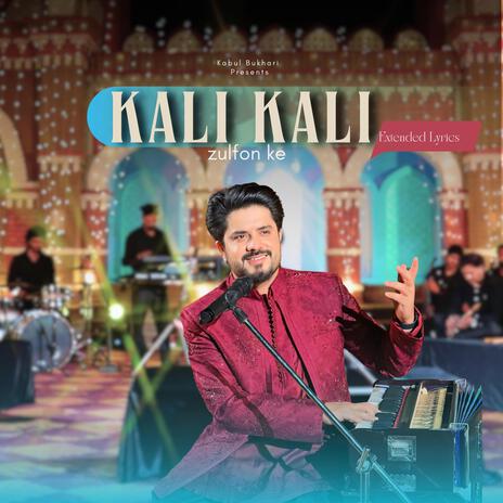 Kali Kali Zulfon Ke (Extended Version) | Boomplay Music