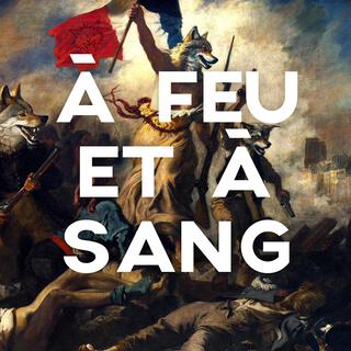 À feu et à sang