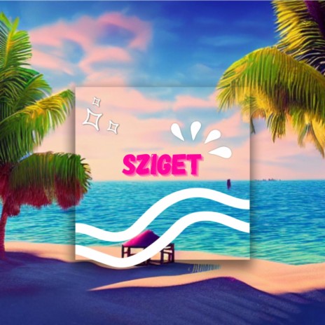 Sziget | Boomplay Music