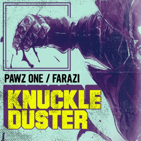 Knuckle Duster ft. Pawz One | Boomplay Music