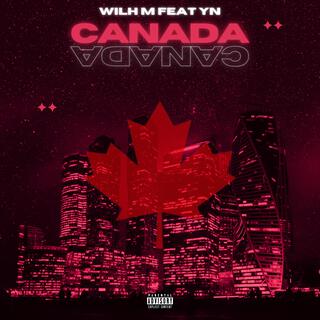 CANADA ft. WILH M lyrics | Boomplay Music