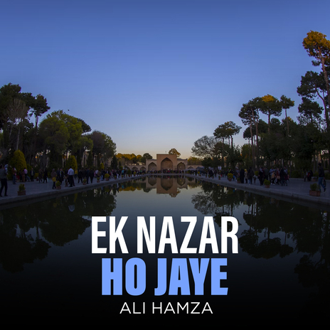 Ek Nazar Ho Jaye | Boomplay Music