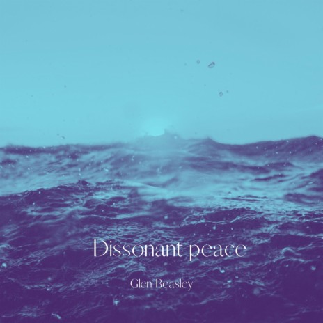 Dissonant peace | Boomplay Music