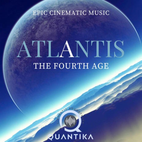 Atlantis The fourth age (Original Motion Picture Soundtrack) | Boomplay Music