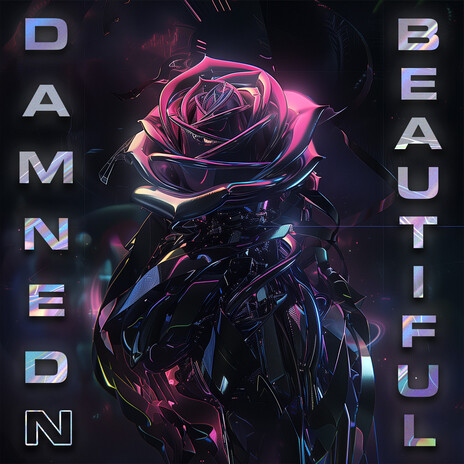 DAMNED n BEAUTIFUL | Boomplay Music