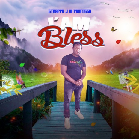 I Am Bless | Boomplay Music