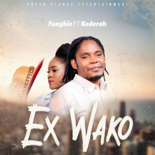 Ex Wako (feat. Kedarah)