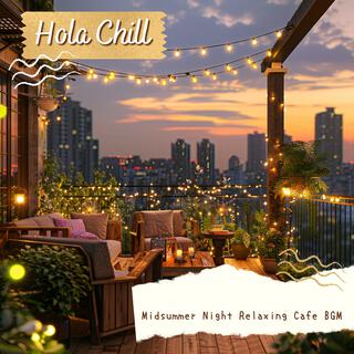 Midsummer Night Relaxing Cafe Bgm