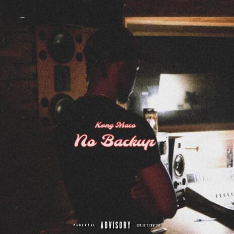 No Backup | Boomplay Music