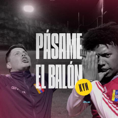 Pásame el balón ft. Niche NLS & 7Mobeats