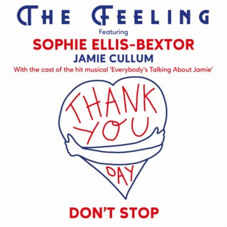 Don't Stop ft. Sophie Ellis-Bextor, Jamie Cullum & Original West End Cast of "Everybody’s Talking About Jamie" | Boomplay Music