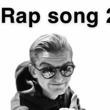 Rap Song 2 | Boomplay Music