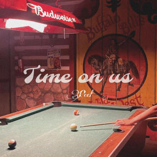 Time on us