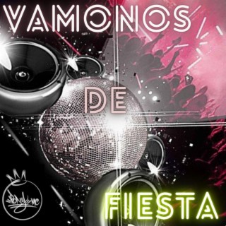 Vamonos de fiesta