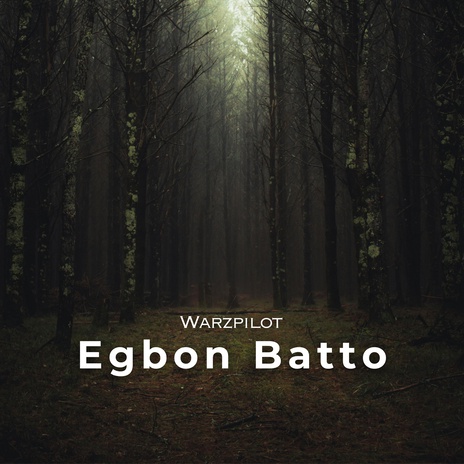 Egbon Batto | Boomplay Music