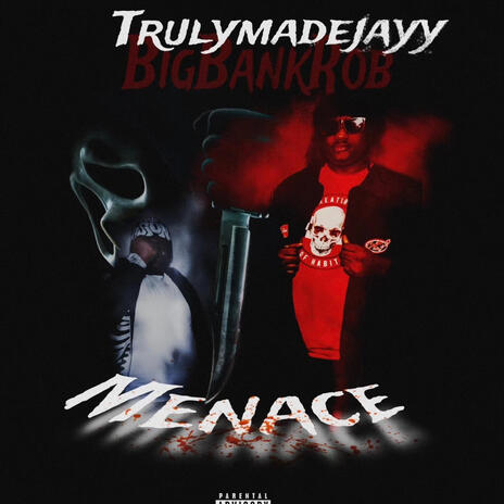 Menace ft. BigBankRob | Boomplay Music