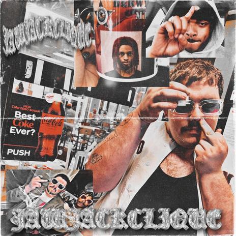 JAW JACK CLIQUE ft. JATAN SATAN & ily rip <3 | Boomplay Music