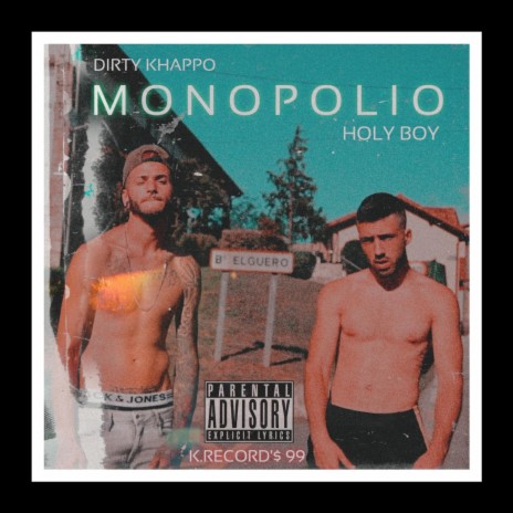 Monopolio ft. Holy Boy | Boomplay Music