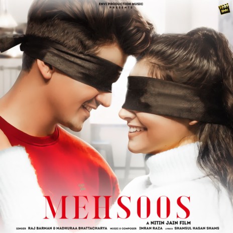 Mehsoos ft. Raj Barman | Boomplay Music