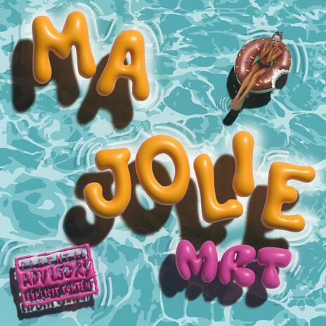 MA JOLIE | Boomplay Music