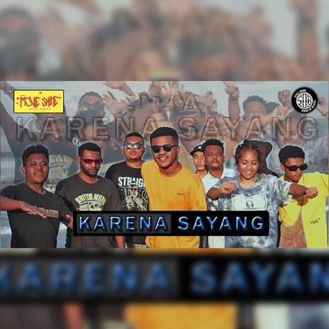 Karena Sayang | Boomplay Music