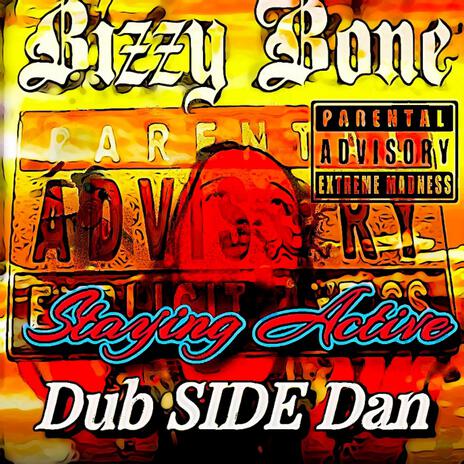 Staying Active ft. Bizzy Bone | Boomplay Music