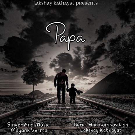 Papa (Father's Day Special) (feat. Lakshay Kathayat) | Boomplay Music