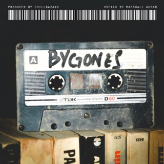Bygones ft. Chillbazaar lyrics | Boomplay Music