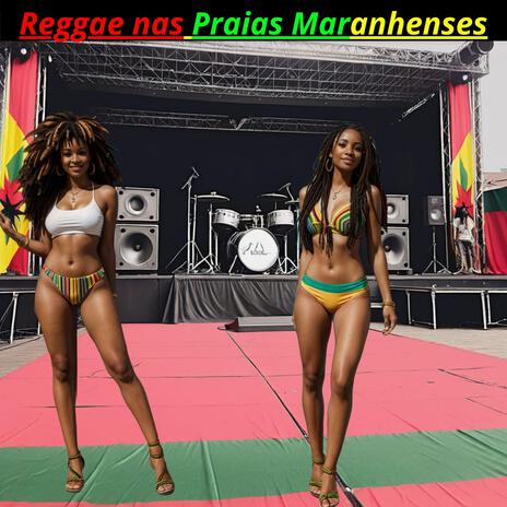 Reggae nas Praias Maranhenses | Boomplay Music